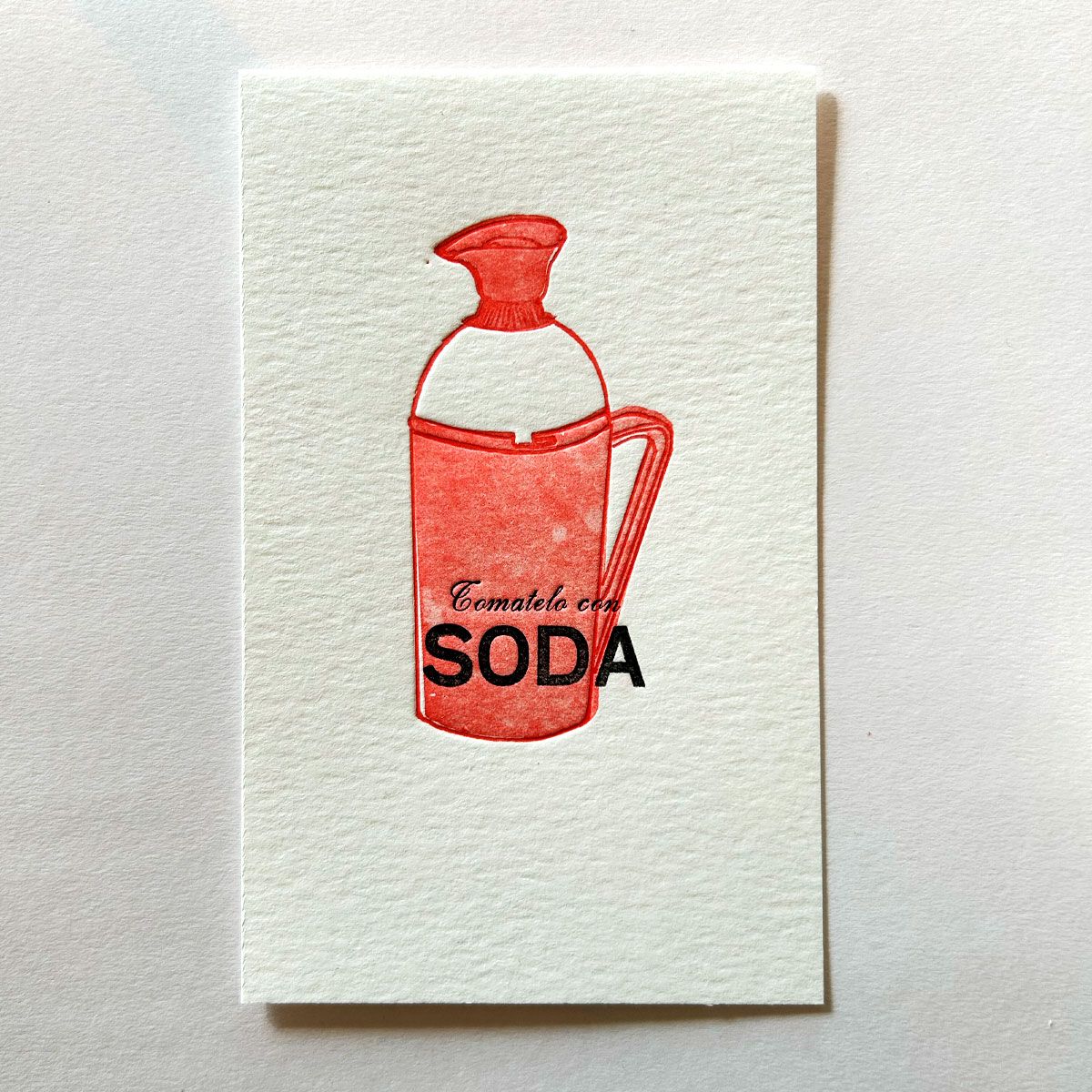 Postal Tipográfica Tomatelo Con Soda